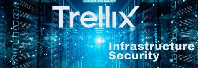 Thumb for Trellix Infrastructure Security