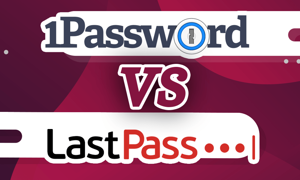 1password-VS-LastPass 1password-VS-LastPass